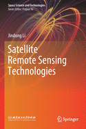 Satellite Remote Sensing Technologies