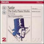 Satie: The Early Piano Works