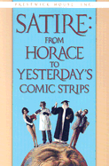 Satire: From Horace to Yesterday's Comic Strips