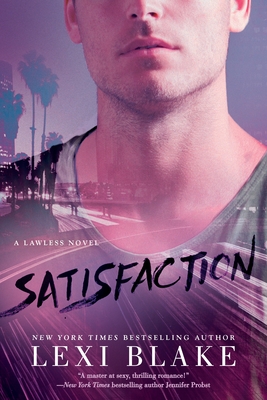 Satisfaction - Blake, Lexi