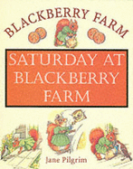 Saturday at Blackberry Farm: Collection 4
