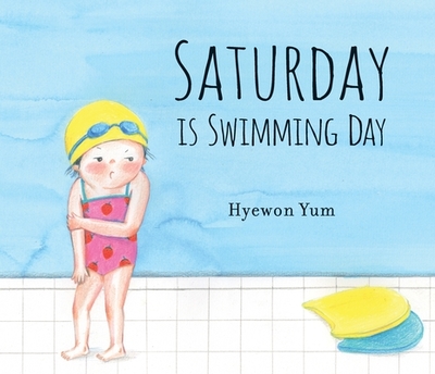 Saturday Is Swimming Day - 