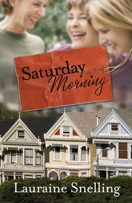 Saturday Morning - Snelling, Lauraine