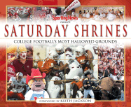 Saturday Shrines: Best of College Football's Most Hallowed Grounds