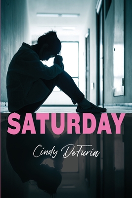 Saturday - Defuria, Cindy