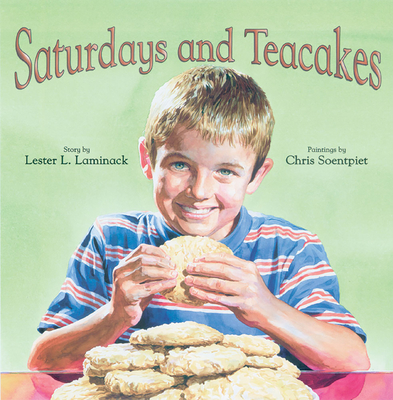 Saturdays and Teacakes - Laminack, Lester L