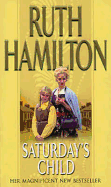 Saturday's Child - Hamilton, Ruth