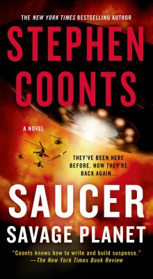 Saucer: Savage Planet - Coonts, Stephen