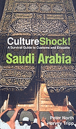 Saudi Arabia: A Survival Guide to Customs and Etiquette