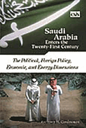 Saudi Arabia Enters the Twenty-First Century [2 Volumes]