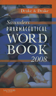 Saunders Pharmaceutical Word Book - Drake, Ellen, Cmt, and Drake, Randy, MS