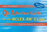 Saunders Q & A Review Cards for the Nclex-Rn(r) Exam