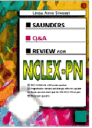 Saunders Q&A Review for Nclex-Pn(r) - Silvestri, Linda Anne, PhD, RN, Faan