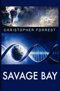 Savage Bay - Forrest, Christopher