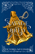 Savage Bred: Volume 3