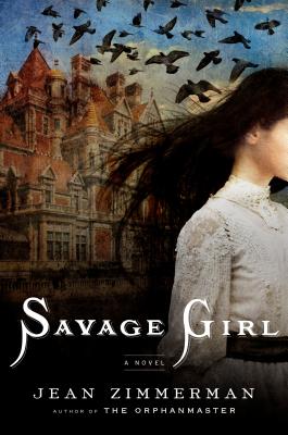 Savage Girl - Zimmerman, Jean