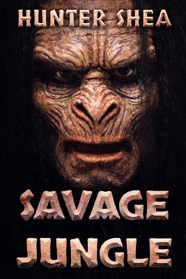 Savage Jungle: Lair Of The Orang Pendek - Shea, Hunter