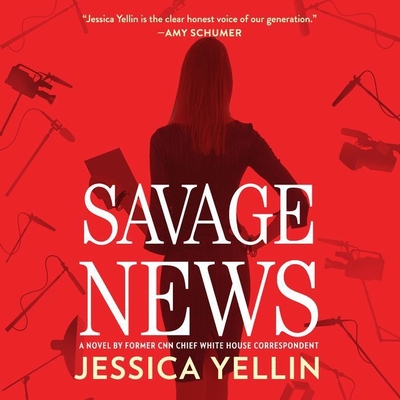 Savage News - Yellin, Jessica (Read by)