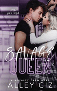 Savage Queen: The Royal Crew #1