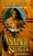 Savage Secrets - Edwards, Cassie