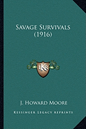 Savage Survivals (1916)