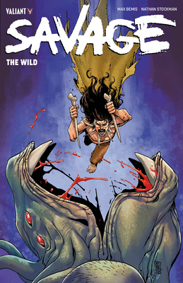 Savage: The Wild - Bemis, Max, and Stockman, Nathan