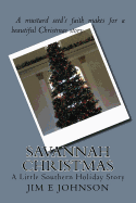 Savannah Christmas: A Little Southern Holiday Story
