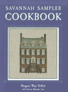 Savannah Sampler Cookbook - Debolt, Margaret W