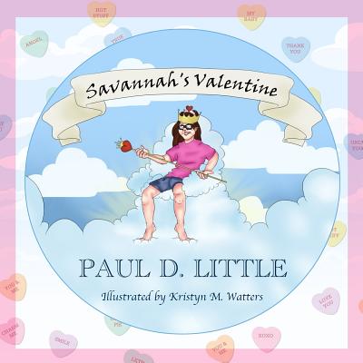 Savannah's Valentine - Little, Paul D