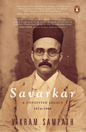 Savarkar (Part 2): A Contested Legacy, 1924-1966
