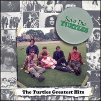 Save the Turtles: The Turtles' Greatest - The Turtles