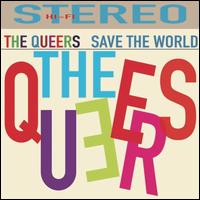 Save the World - The Queers