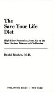 Save Your Life Diet - Reuben, David, Jr.