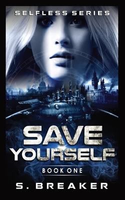 Save Yourself - Breaker, S