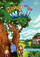 Saved by the Well: A Dream Village Story