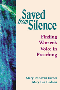 Saved from Silence: Finding Women's Voice in Preaching
