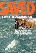 Saved - Bullimore, Tony