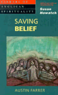 Saving Belief: Library of Anglican Spirituality