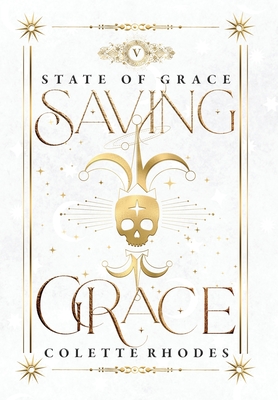 Saving Grace - Rhodes, Colette