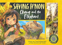Saving H'non - Chang and the Elephant