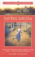 Saving Louisa: 4 - Linsley, Clyde