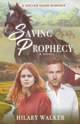 Saving Prophecy - Walker, Hilary