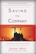 Saving the Company: A New Strategy for the Age of Radical Change