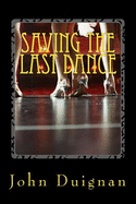 Saving the Last Dance