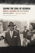 Saving the Soul of Georgia: Donald L. Hollowell and the Struggle for Civil Rights