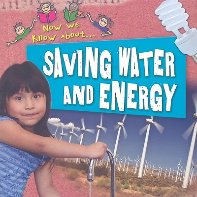 Saving Water and Energy - Steele, Philip
