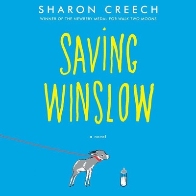 Saving Winslow - Creech, Sharon, and Heyborne, Kirby (Read by)