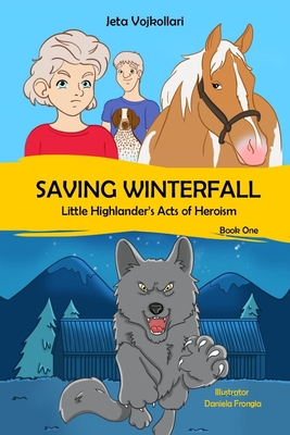Saving Winterfall: Little Highlander's Acts of Heroism - Vojkollari, Jeta