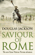 Saviour of Rome: (Gaius Valerius Verrens 7)
