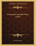 Savonarola and John Knox (1912)